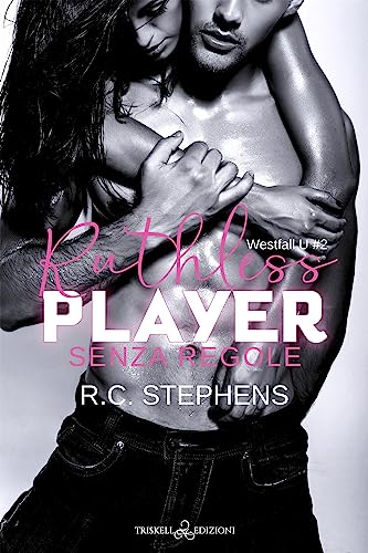 Ruthless Player: Senza regole (Westfall U Vol. 2) (Italian... en promo sur Amazon