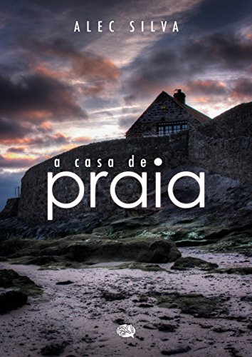 A Casa de Praia (Portuguese Edition)