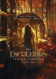 Livro Os Escolhidos: Fumaça Vermelha (Livro 1)