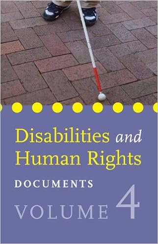 Disabilities And Human Rights Documents Volume 4 - 