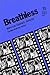 Breathless: Jean-Luc Godard, Director (Rutgers Films in Print series)