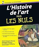 Histoire de l'art Pour les Nuls (French Edition)