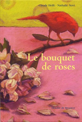 Le  bouquet de roses