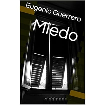 Miedo (Los Manifiestos del Sótano nº 1)