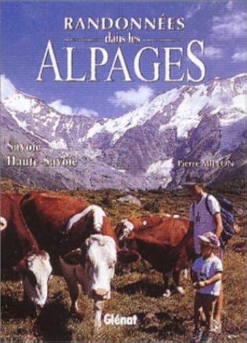 Download Randonnées dans les alpages de Savoie et Haute-Savoie PDF