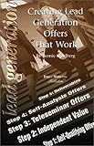 Creating Lead Generation Offers That Work, Goldberg, Bernie, 1879644088