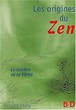 Les Origines du Zen by 