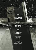 The Watch That Ends the Night: Voices from the Titanic