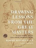 Drawing Lessons from the Great Masters