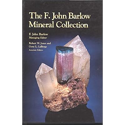 The F. John Barlow mineral collection Hardcover – Aruba | Ubuy