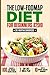 The  LOW-FODMAP Diet  For Beginners #2019: 100 Healthy & Gut-Friendly Recipes  for IBS, 7-Day Diet Meal Plan, and 10 Tips to Improve Digestive Disorders