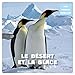 Le desert et la glace (French Edition) by
