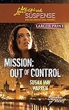 Mission: Out of Control (Missions of Mercy)