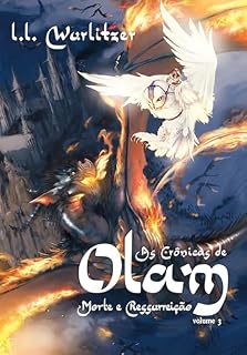 Livro As crônicas de Olam, volume 3: morte e ressurreição