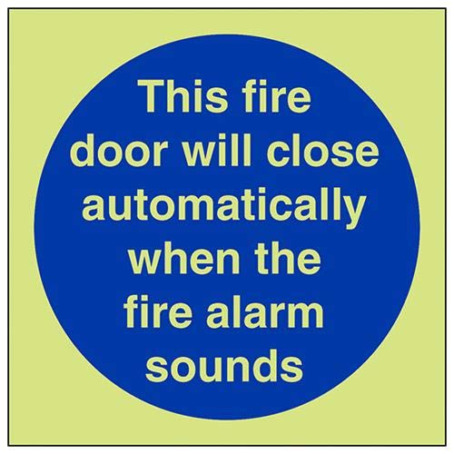 VSafety Glow In The Dark This Fire Door Will Close Automatically On The Operation Of The Fire Alarm Sign - 100mm x 100mm - Rigid Plastic