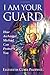 I Am Your Guard: How Archangel Michael Can Protect You (Pocket Guides to Practical Spirituality)
