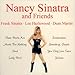 Nancy Sinatra and Friends - Frank Sinatra, Lee Hazlewood & Dean Martin [Audio CD]