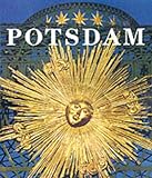 Image de Potsdam: Die Schlosser Und Garten Der Hohenzollern = Palaces and Gardens of the Hohenzollern = Chateaux Et Jardins Des Hohenzollern (English and Germa
