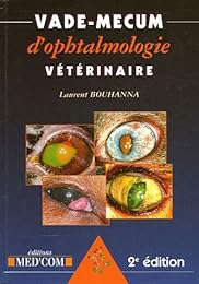 Vade-mecum d'ophtalmologie vétérinaire