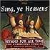 Sing, Ye Heavens: Hymns for All Time