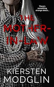 The Mother-in-Law: a twisted psychological thriller