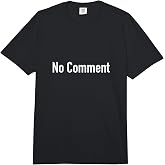 No Comment Comfort Colors Adult Heavyweight T-Shirt