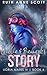 Loralia & Bannack's Story (Uoria Mates IV Book 4)