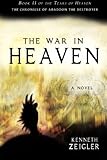 The War in Heaven: The Chronicle of Abaddon the Destroyer (Tears of Heaven) [
