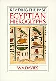 Egyptian Hieroglyphs (Reading the Past) by