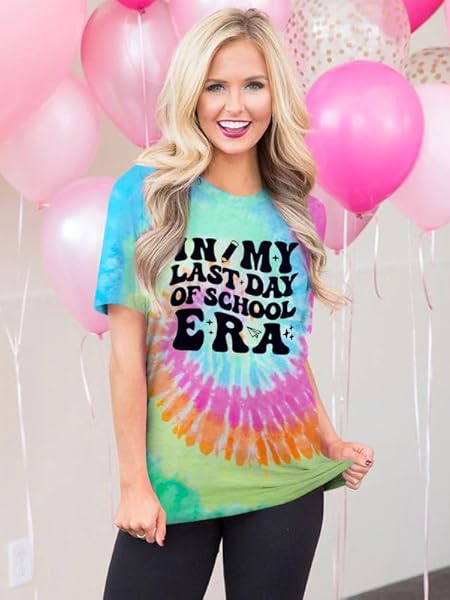 LAST DAY OF SCHOOL TEACHER SHIRT: WOMEN TEACHER LIFE SHIRTS SUMMER HAPPY GRADUATION GIFTS TEE TOPS COLORFUL