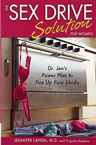 Download The Sex Drive Solution for Women: Dr. Jen’s Power Plan to Fire Up Your Libido Download The Sex Drive Solution for Women: Dr. Jen’s Power Plan to Fire Up Your Libido