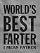 Tstars World's Best Farter Dad Shirt | Gift for New Dads Funny Father's Day Tshirt for Men 3X-Large Gray