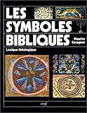 Image de Les Symboles bibliques : Lexique théologique