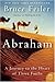 Book cover for Abraham: A Journey to the Heart of Three Faiths (P.S.)