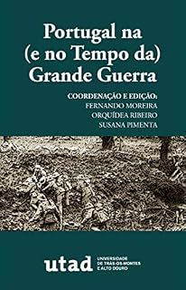 Livro Portugal na (e no Tempo da) Grande Guerra
