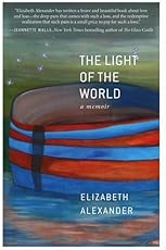 The Light of the World: A Memoir