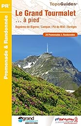 Le  Grand Tourmalet à pied
