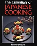 The Essentials of Japanese Cooking