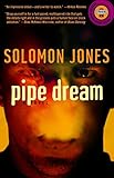Pipe Dream: A Novel (Strivers Row)