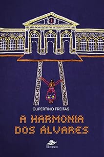 Livro A HARMONIA DOS ÁLVARES