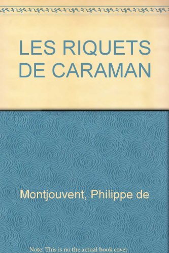 Les  Riquet de Caraman