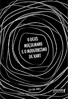 Livro O Deus muçulmano e o modernismo de Kant
