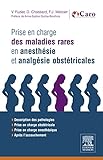 Image de Prise en charge des maladies rares en anesthésie et analgésie obstétricales (French Edition)