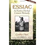 Essiac: A Native Herbal Cancer Remedy