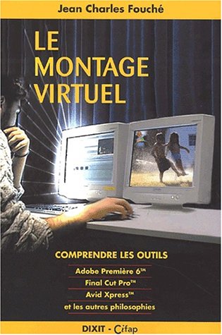Le  montage virtuel