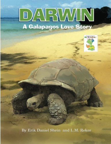 Darwin,   A Galapagos Love Story (Erik Daniel Shein's  My Storyland Friends) (Volume 6)