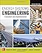 Energy Systems Engineering: Evaluation and Implementation, Third Edition