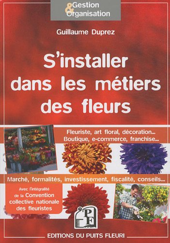 S'installer dans les métiers des fleurs