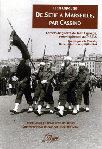 De Sétif à Marseille, par Cassino