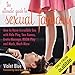 The Ultimate Guide to Sexual Fantasy: How to Have Incredible Sex with Role Play, Sex Games, Erotic M by